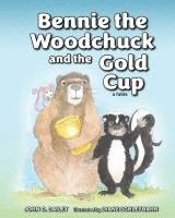 bokomslag Bennie the Woodchuck and the Gold Cup
