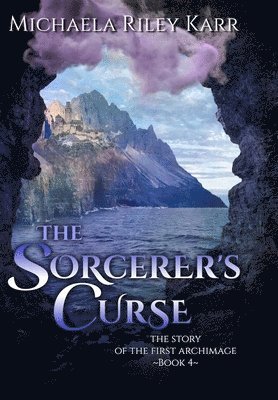 Michaela Riley Karr - Sorcerer's Curse, Inbunden