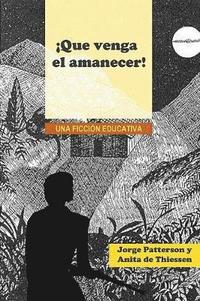 bokomslag ¡Que venga el amanecer!