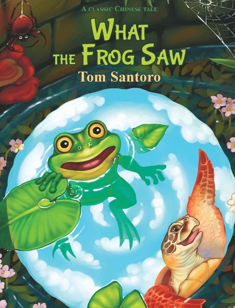What the Frog Saw 1