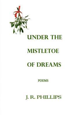 Under the Mistletoe of Dreams 1