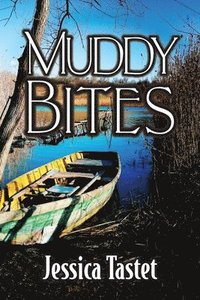 bokomslag Muddy Bites