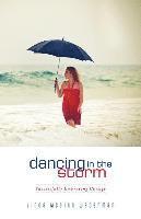 Dancing in the Storm: Successfully Embracing Change 1