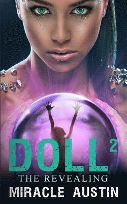 Miracle Austin - Doll 2: The Revealing, Häftad