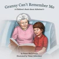 bokomslag Granny Can't Remember Me