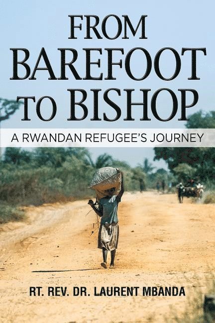 From Barefoot to Bishop 1