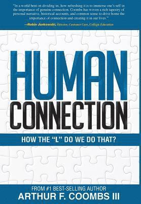 Human Connection: How the 'L' Do We Do That? 1