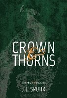 Jennie L Spohr Spohr - Crown & Thorns, Inbunden