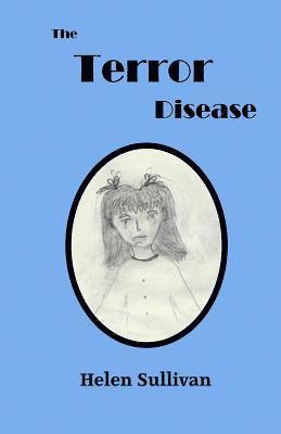 The Terror Disease