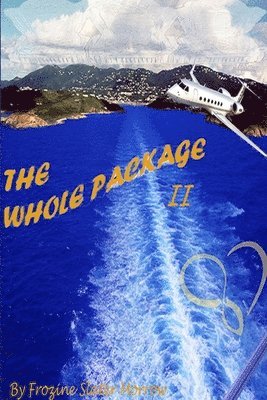 Frozine Slater-Morrow - Whole Package II, Häftad