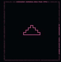 bokomslag Ziggurat - General Idea 1968-1994