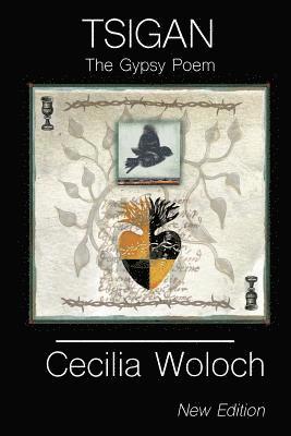 Cecilia Woloch - Tsigan: The Gypsy Poem (New Edition), Häftad