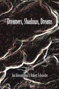 bokomslag Dreamers, Shadows, Dreams