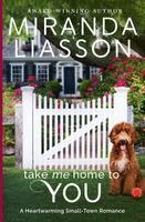 Miranda Liasson - Take Me Home to You, Häftad