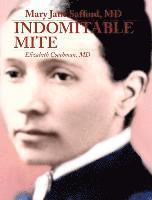 bokomslag Mary Jane Safford, MD: Indomitable Mite