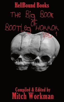 The Big Book of Bootleg Horror 1