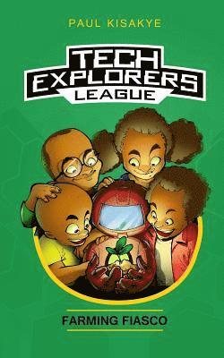 Tech Explorers League - Farming Fiasco