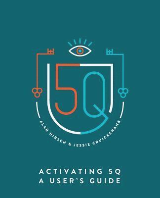 Alan Hirsch, Jessie Cruickshank - Activating 5q, Häftad