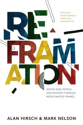 Alan Hirsch, Mark Nelson - Reframation, Häftad