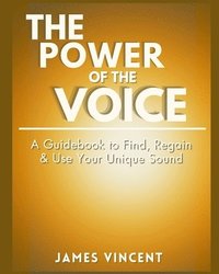 bokomslag The Power of the Voice Guidebook