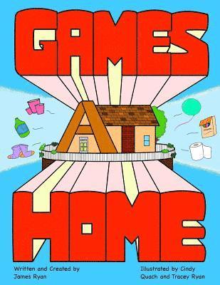 bokomslag Games at Home: A Guide for Family Fun Using Household Items