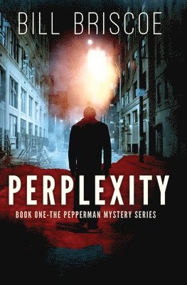 Perplexity: Volume 1 1