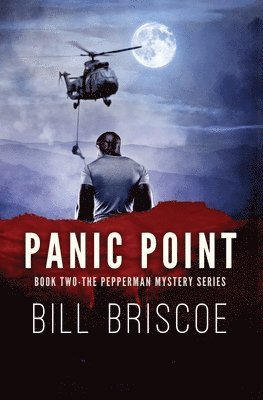 Bill Briscoe - Panic Point: Volume 2, Häftad