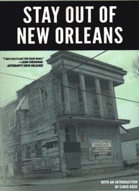 bokomslag Stay Out Of New Orleans: Strange Stories