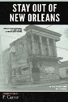 Stay Out Of New Orleans: Strange Stories 1