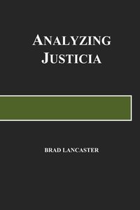 bokomslag Analyzing Justicia: A Frolic in Psychiatry of Law