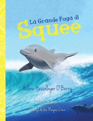 Helene O'Barry - Grande Fuga di Squee, Häftad
