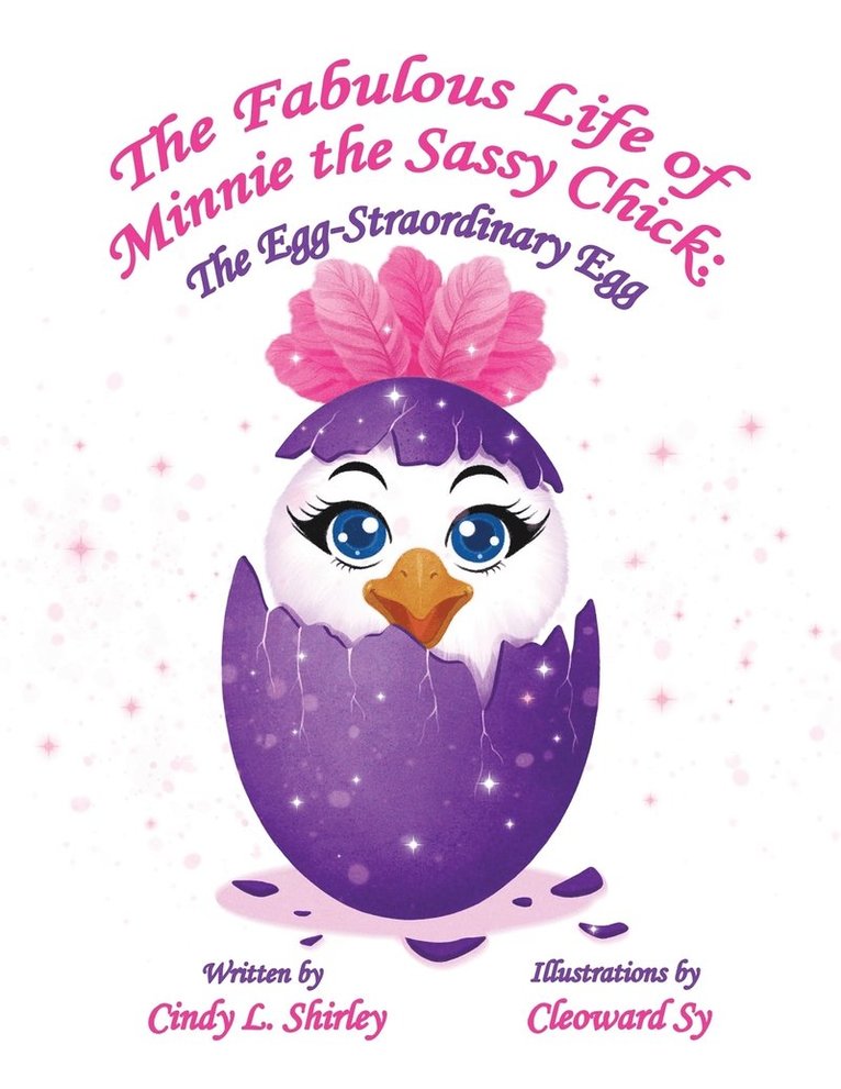 Fabulous Life of Minnie the Sassy Chick
