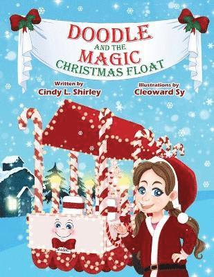 Doodle and the Magic Christmas Float 1