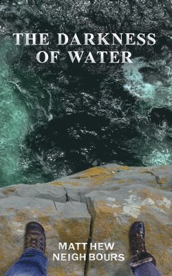 Darkness of Water