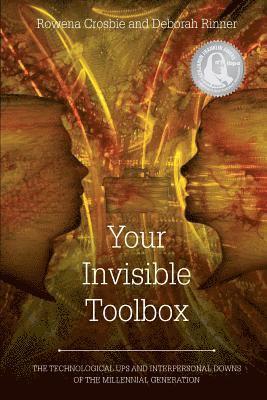 Your Invisible Toolbox: The Technological Ups and Interpersonal Downs of the Millennial Generation 1