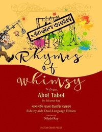 bokomslag Rhymes of Whimsy - Abol Tabol Dual-Language Edition