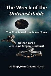 bokomslag The Wreck of the Untranslatable: The First Tale of the Scape Grace