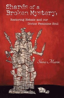 Shira Marin, Shira, Marin - Shards of a Broken Mystery, Häftad