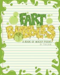 bokomslag Fart Bubbles: A book of wacky poems