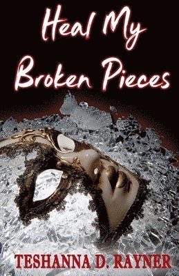 Heal My Broken Pieces 1