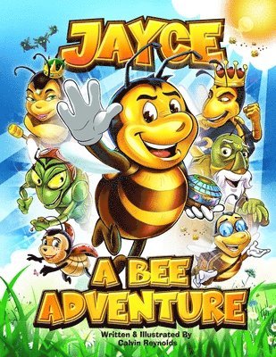 Calvin Reynolds - Jayce: A Bee Adventure, Häftad