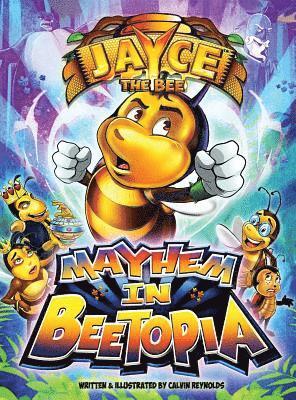 bokomslag Jayce The Bee: Mayhem in Beetopia