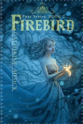 bokomslag Firebird (Book 2, Pure Series)