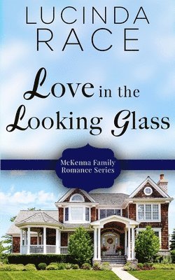 Love in the Looking Glass 1