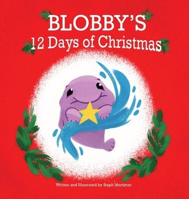 Blobby's 12 Days of Christmas 1