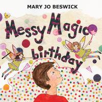 bokomslag Messy Magic Birthday