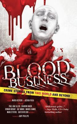 Stephen Graham Jones, Joshua Viola, Mario Acevedo - Blood Business, Häftad