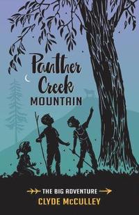 bokomslag Panther Creek Mountain-The Big Adventure