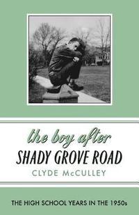 bokomslag The Boy After Shady Grove Road