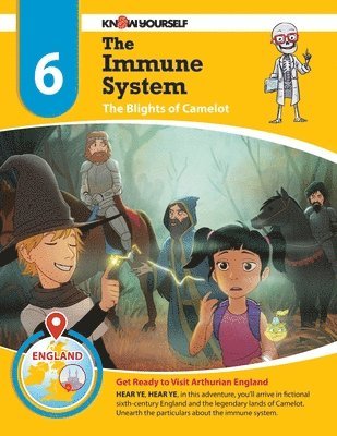 The Immune System: The Blights of Camelot - Adventure 6 1